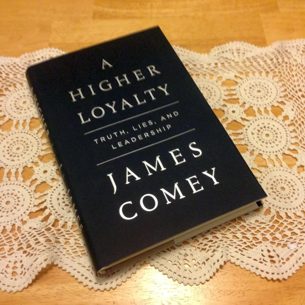 American Politics, A Higher Loyalty, James Comey story